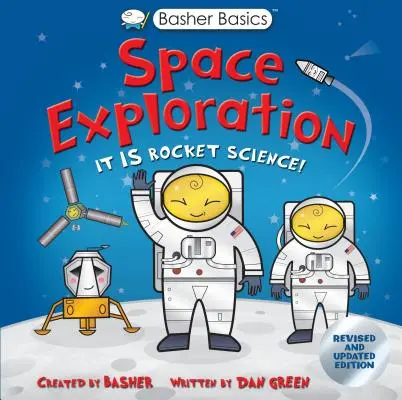 Basher Grundlagen: Erforschung des Weltraums - Basher Basics: Space Exploration