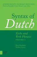 Syntax des Niederländischen: Verben und Verbphrasen. Band 2 - Syntax of Dutch: Verbs and Verb Phrases. Volume 2