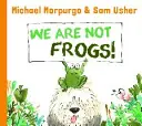 Wir sind keine Frösche! - We Are Not Frogs!