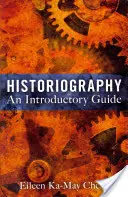 Historiographie: Ein einführendes Handbuch - Historiography: An Introductory Guide