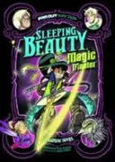 Dornröschen, die Zaubermeisterin - Ein grafischer Roman - Sleeping Beauty, Magic Master - A Graphic Novel