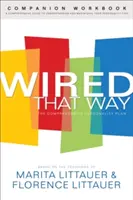 Wired That Way Companion Workbook: Ein umfassender Leitfaden zum Verstehen und Optimieren Ihres Persönlichkeitstyps - Wired That Way Companion Workbook: A Comprehensive Guide to Understanding and Maximizing Your Personality Type