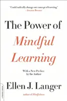 Die Kraft des achtsamen Lernens - The Power of Mindful Learning