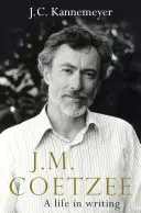 J. M. Coetzee: Ein Leben als Schriftsteller - J. M. Coetzee: A Life in Writing