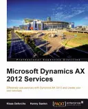 Microsoft Dynamics Ax 2012-Dienste - Microsoft Dynamics Ax 2012 Services