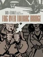 Nebel über der Brücke von Tolbiac: Ein Nestor Burma-Krimi - Fog Over Tolbiac Bridge: A Nestor Burma Mystery