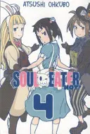 Seelenfresser Not!, Band 4 - Soul Eater Not!, Vol. 4