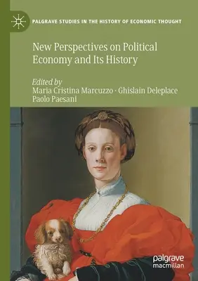 Neue Perspektiven der politischen Ökonomie und ihrer Geschichte - New Perspectives on Political Economy and Its History