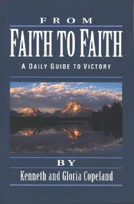 Von Glaube zu Glaube - Andacht - From Faith to Faith Devotional