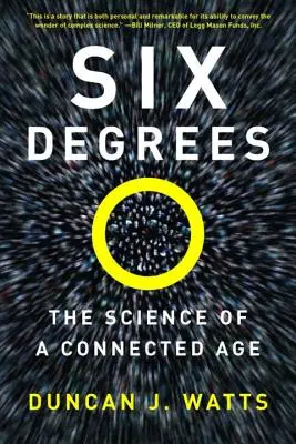 Sechs Grad: Die Wissenschaft des vernetzten Zeitalters - Six Degrees: The Science of a Connected Age