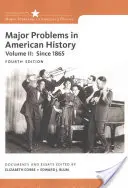 Große Probleme der amerikanischen Geschichte, Band II - Major Problems in American History, Volume II