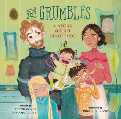 Die Grumbles: Eine Geschichte über Dankbarkeit - The Grumbles: A Story about Gratitude