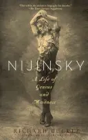 Nijinsky: Ein Leben voller Genie und Wahnsinn - Nijinsky: A Life of Genius and Madness