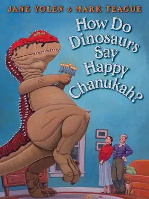 Wie sagen Dinosaurier „Frohes Chanukka“? - How Do Dinosaurs Say Happy Chanukah?