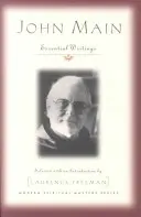 John Main: Wesentliche Schriften - John Main: Essential Writings