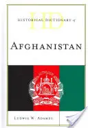 Historisches Wörterbuch zu Afghanistan, Vierte Auflage - Historical Dictionary of Afghanistan, Fourth Edition