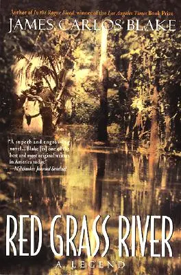 Red Grass River: Eine Legende - Red Grass River: A Legend