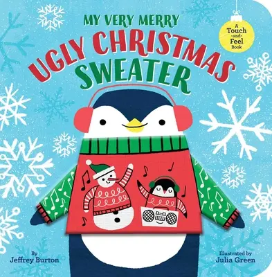 Mein sehr lustiger hässlicher Weihnachtspullover: Ein Buch zum Anfassen und Fühlen - My Very Merry Ugly Christmas Sweater: A Touch-And-Feel Book