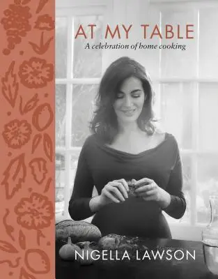 An meinem Tisch: Ein Fest der Hausmannskost - At My Table: A Celebration of Home Cooking