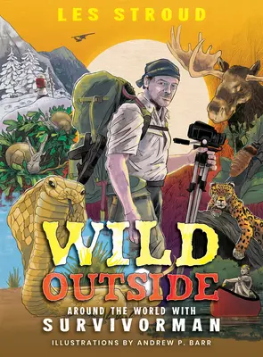 Wildes Draußen: Mit Survivorman um die Welt - Wild Outside: Around the World with Survivorman