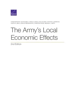 Die lokalen wirtschaftlichen Auswirkungen der Armee, 2. - The Army's Local Economic Effects, 2nd Edition