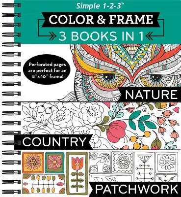 Color & Frame - 3 Bücher in 1 - Natur, Land, Patchwork (Malbuch für Erwachsene) - Color & Frame - 3 Books in 1 - Nature, Country, Patchwork (Adult Coloring Book)