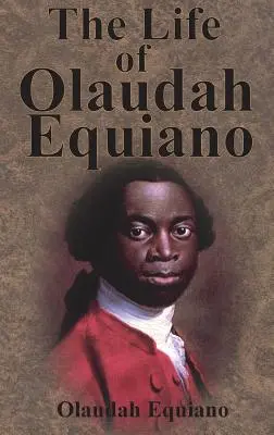 Das Leben von Olaudah Equiano - The Life of Olaudah Equiano