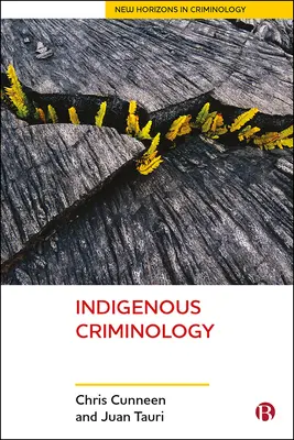 Indigene Kriminologie - Indigenous Criminology