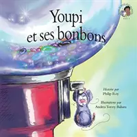 Youpi und seine Bonbons - Youpi et ses bonbons