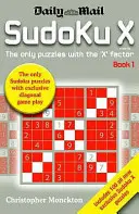 Sudoku X Buch 1 - Das einzige Rätsel mit dem 'X'-Faktor - Sudoku X Book 1 - The Only Puzzle with the 'X' Factor