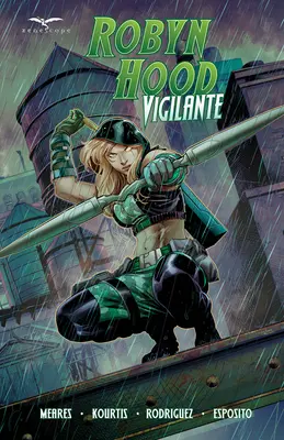Robyn Hood: Selbstjustiz - Robyn Hood: Vigilante