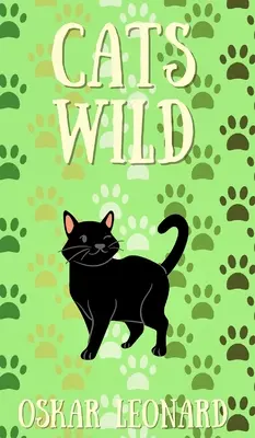 Wilde Katzen - Cats Wild