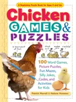 Spiele und Rätsel mit Hühnern: 100 Wortspiele, Bilderrätsel, lustige Labyrinthe, dumme Witze, Codes und Aktivitäten für Kinder - Chicken Games & Puzzles: 100 Word Games, Picture Puzzles, Fun Mazes, Silly Jokes, Codes, and Activities for Kids