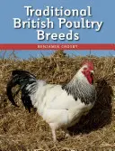 Traditionelle britische Geflügelrassen - Traditional British Poultry Breeds