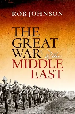 Der Große Krieg und der Nahe Osten - The Great War and the Middle East