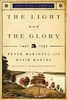 Das Licht und der Ruhm: 1492-1793 - The Light and the Glory: 1492-1793