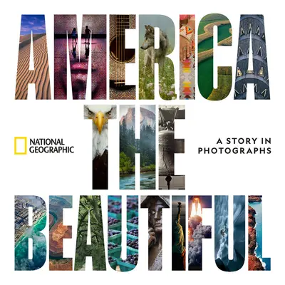 America the Beautiful: Eine Geschichte in Fotografien - America the Beautiful: A Story in Photographs