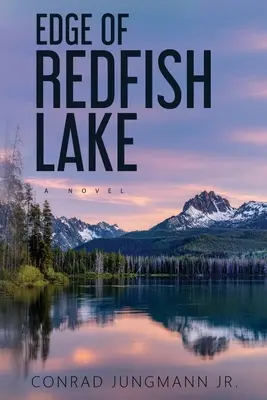 Am Rande des Rotbarschsees: Großes Hochglanz-Paperback - Edge of Redfish Lake: Large Glossy Paperback