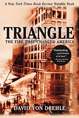 Dreieck: Das Feuer, das Amerika veränderte - Triangle: The Fire That Changed America