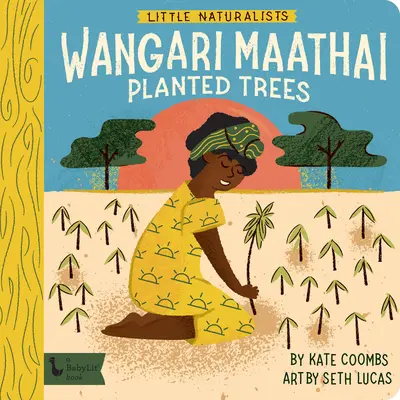 Kleine Naturforscher: Wangari Maathai pflanzt Bäume - Little Naturalists: Wangari Maathai Planted Trees