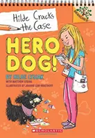Hero Dog!: Ein Branches Buch (Hilde knackt den Fall #1), 1 - Hero Dog!: A Branches Book (Hilde Cracks the Case #1), 1