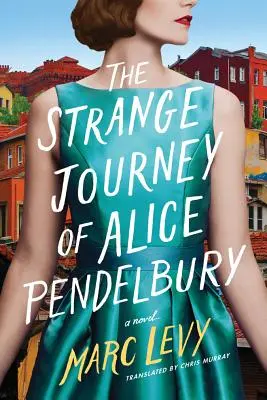 Die seltsame Reise der Alice Pendelbury - The Strange Journey of Alice Pendelbury