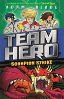 Team Hero: Skorpion Strike: Serie 2 Buch 2 - Team Hero: Scorpion Strike: Series 2 Book 2