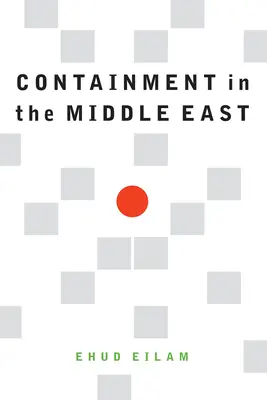 Eindämmung im Nahen Osten - Containment in the Middle East