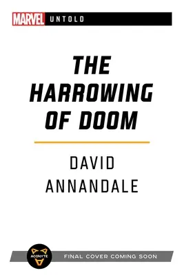 The Harrowing of Doom: Ein unerzählter Marvel-Roman - The Harrowing of Doom: A Marvel Untold Novel