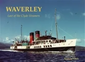 Waverley - der letzte der Clyde-Dampfer - Waverley - Last of the Clyde Steamers