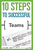 10 Schritte zu erfolgreichen Teams - 10 Steps to Successful Teams