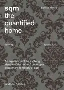 Sqm: Das quantifizierte Zuhause - Sqm: The Quantified Home