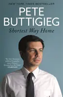 Der kürzeste Weg nach Hause - Die Herausforderung eines Bürgermeisters und ein Modell für Amerikas Zukunft - Shortest Way Home - One mayor's challenge and a model for America's future