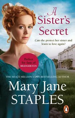 Sister's Secret - Ein herzerwärmender und erbaulicher Regency-Roman von Bestsellerautorin Mary Jane Staples - Sister's Secret - A heart-warming and uplifting Regency romance from bestseller Mary Jane Staples